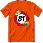 81 Jaar Hoera Verkeersbord T-Shirt | Grappig Verjaardag Cadeau | Dames - Heren | - Oranje - XL