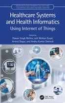 Innovations in Health Informatics and Healthcare - Healthcare Systems and Health Informatics