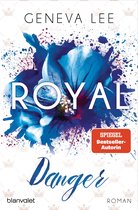 Die Royals-Saga 11 - Royal Danger