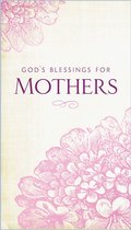 God's Blessings for Mothers