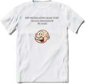 Zet de rollator maar vast klaar T-Shirt | Grappig Abraham 50 Jaar Verjaardag Kleding Cadeau | Dames – Heren - Wit - S