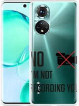 Honor 50 Hoesje Not recording you - Designed by Cazy