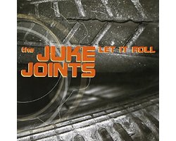The Juke Joints - Let It Roll (CD)