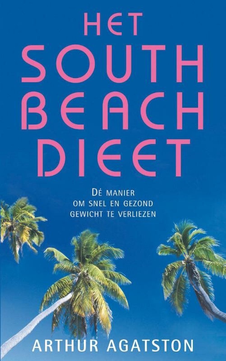 Indirect kunst versieren South beach dieet, Arthur Agatson | 9789049104139 | Boeken | bol.com