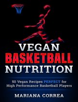 Vegan Basketball Nutrition