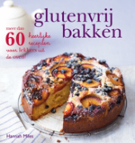 Cover van het boek 'Glutenvrij Bakken' van Hannah Miles