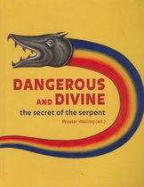 Dangerous and Divine