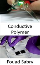 Emerging Technologies in Materials Science 4 - Conductive Polymer