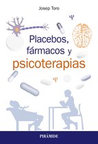 Psicología - Placebos, fármacos y psicoterapias