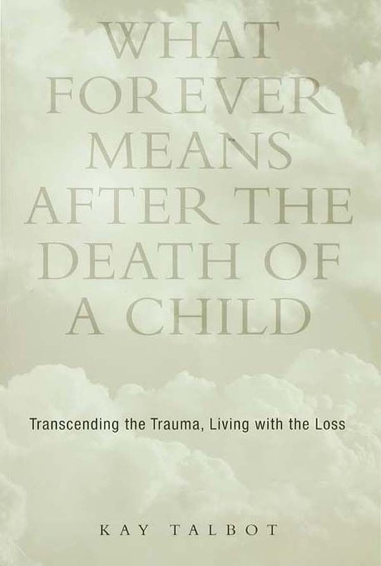 What Forever Means After the Death of a Child - cover