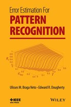 IEEE Press Series on Biomedical Engineering - Error Estimation for Pattern Recognition