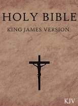 The King James Bible: Old and New Testaments