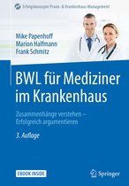 Erfolgskonzepte Praxis- & Krankenhaus-Management - BWL für Mediziner im Krankenhaus