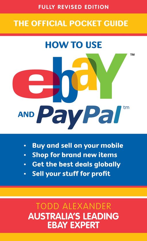 How to Use eBay and PayPal (ebook), Todd Alexander 9780733627576