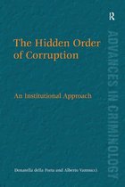 New Advances in Crime and Social Harm - The Hidden Order of Corruption