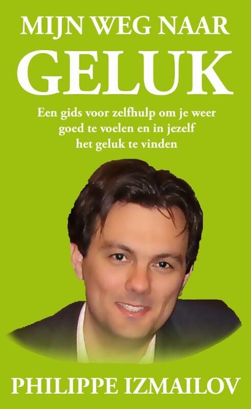Mijn weg naar geluk