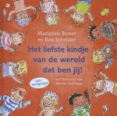 Boek cover Het liefste kindje van de wereld dat ben jij! van Marianne Busser