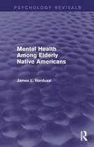 Psychology Revivals - Mental Health Among Elderly Native Americans (Psychology Revivals)