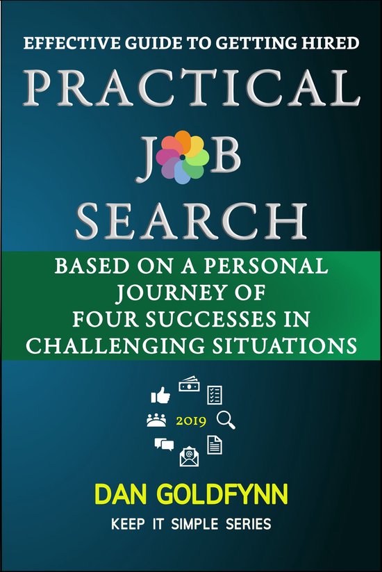Practical Job Search (ebook), Dan Goldfynn 1230003076682 Boeken