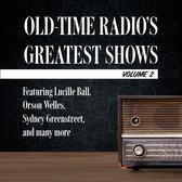 Old-Time Radio's Greatest Shows, Volume 2