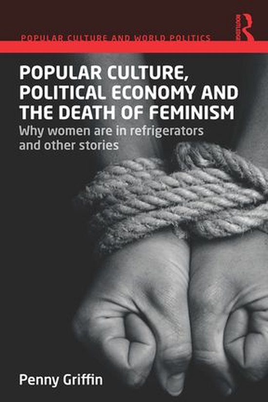 Popular Culture and World Politics - Popular Culture, Politi ... - cover