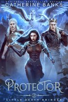 Protector (Little Death Bringer, Book Two)