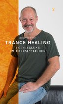 Trance Healing 2 - Trance Healing 2