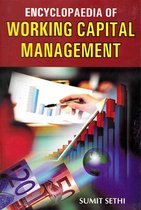 Encyclopaedia Of Working Capital Management