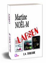 Larsen 0 - LARSEN, la trilogie policière