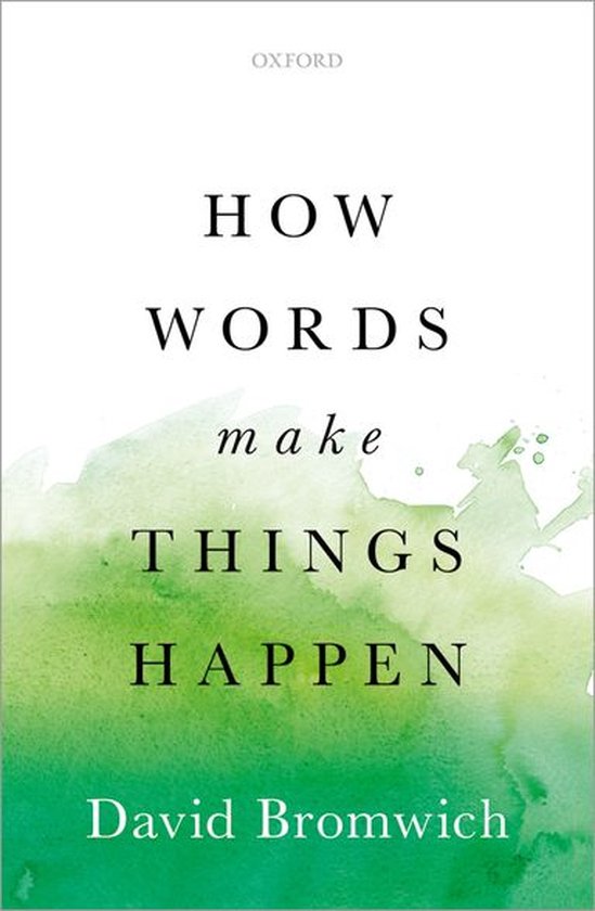 How Words Make Things Happen - cover