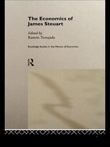 Routledge Studies in the History of Economics - The Economics of James Steuart