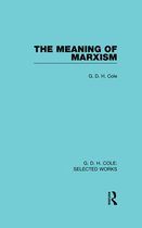 Routledge Library Editions - The Meaning of Marxism