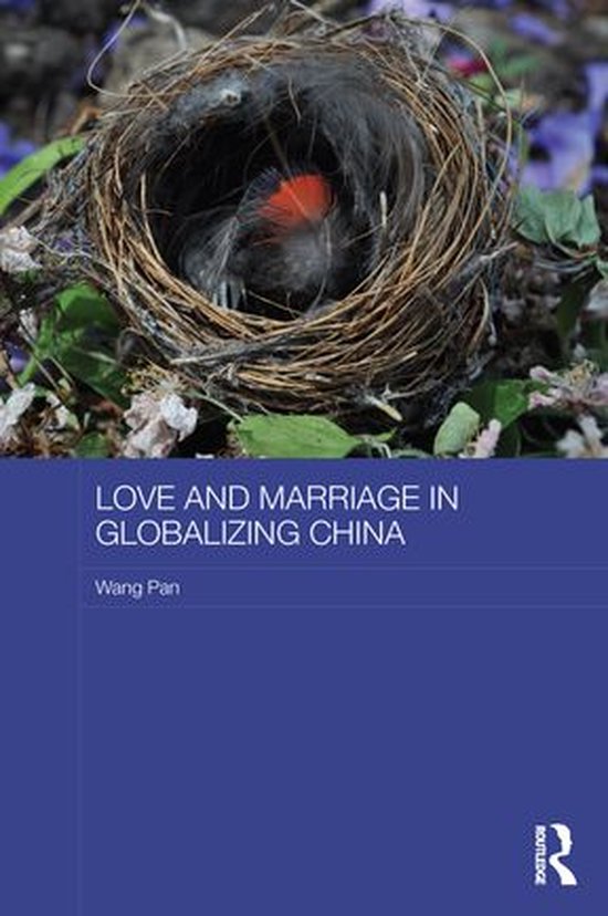 Love and Marriage in Globalizing China - cover