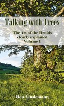 Druids Wisdom 1 - Talking with Trees