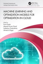 Chapman & Hall/Distributed Computing and Intelligent Data Analytics - Machine Learning and Optimization Models for Optimization in Cloud