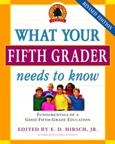 The Core Knowledge Series - What Your Fifth Grader Needs to Know