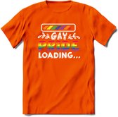 Gay Pride Loading T-Shirt | Grappig LHBTIQ+ / LGBTQ / Gay / Homo / Lesbi Cadeau Shirt | Dames - Heren - Unisex | Tshirt Kleding Kado | - Oranje - 3XL