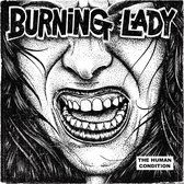 Burning Lady - The Human Condition (LP)
