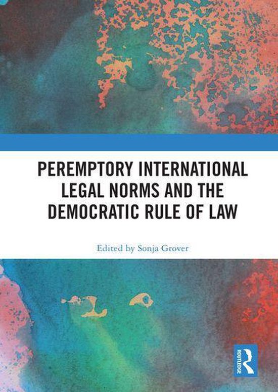 Peremptory International Legal Norms and the Democratic Rule ... - cover