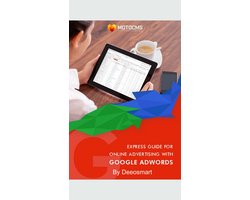 Express guide for online advertising with google adwords