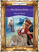 The Heiress Bride (Mills & Boon Vintage 90s Historical)