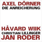 Die Anreicherung - Die Anreicherung (CD)