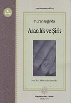 Kuran Isiginda Aracilik ve Sirk