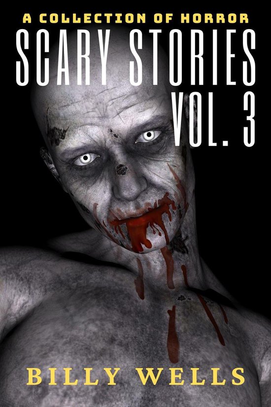 Omslag van Scary Stories: A Collection of Horror- Volume 3