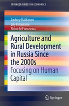 SpringerBriefs in Economics - Agriculture and Rural Development in Russia Since the 2000s