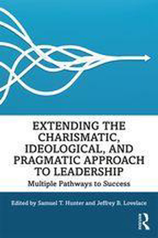 Extending the Charismatic, Ideological, and Pragmatic Approa ... - cover