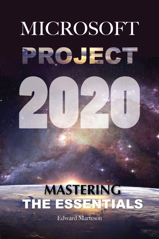 Microsoft Project 2020: Mastering the Essentials - cover