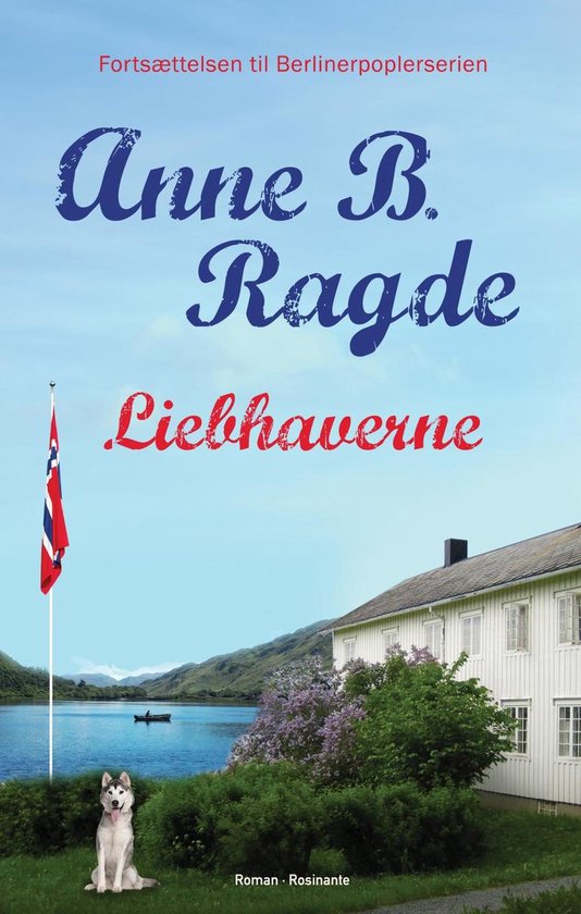 Liebhaverne (ebook), Anne B. Ragde | 9788763855150 | Boeken | bol.com