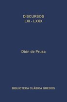 Biblioteca Clásica Gredos 274 - Discursos LXI-LXXX