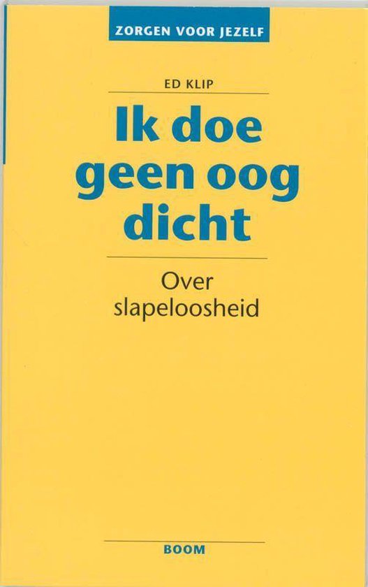 Cover van het boek 'Ik doe geen oog dicht'